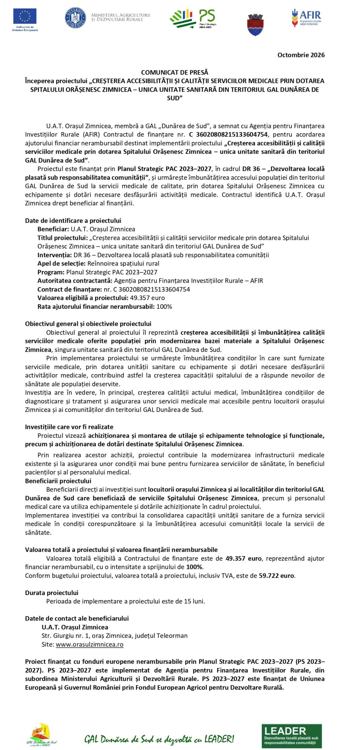 COMUNICAT DE PRESĂ Începerea proiectului „CREȘTEREA ACCESIBILITĂȚII ȘI CALITĂȚII SERVICIILOR MEDICALE PRIN DOTAREA SPITALULUI ORĂȘENESC ZIMNICEA – UNICA UNITATE SANITARĂ DIN TERITORIUL GAL DUNĂREA DE SUD”